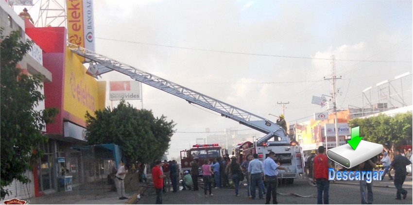 Incendio en Elektra y Banco Azteca.- Click para descargar albun con fotos